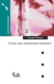 Creste oare temperatura planetei? - S. George Philander