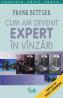 Cum am devenit expert ?n v?nzari - Frank Bettger