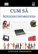 Cum sa intelegem contabilitatea - Stephen Brookson