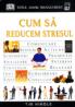 Cum sa reducem stresul - Tim Hindle