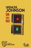 DA sau NU. Ghidul deciziilor eficiente - Spencer Johnson