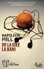 De la idee la bani - Napoleon Hill