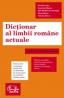 Dictionar al limbii rom?ne actuale (editia a II-a revazuta si adaugita) - Zorela Cretu, Lucretia Mares, Zizi Stefanescu-Goanga, Flora Suteu, Valeriu Suteu
