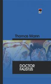 Doctor Faustus - Thomas Mann