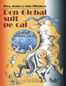 Don Global suit pe cal - Ilinca, Andrei si Calin Mihailescu
