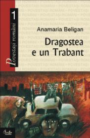 Dragostea e un Trabant - Anamaria Beligan