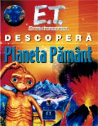 E.T. extraterestrul  descopera Planeta Pamant  - ***