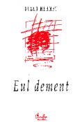 Eul dement - Suzan Mehmet