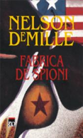 Fabrica de spioni - Nelson DeMille