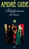 Falsificatorii de bani - Andre Gide