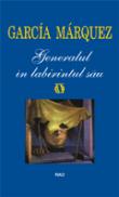 Generalul in labirintul sau - Gabriel Garcia Marquez