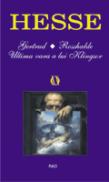 Gertrud / Rosshalde / Ultima vara a lui Klingsor - Hermann Hesse