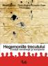 HEGEMONIILE TRECUTULUI. Evolutii romanesti si europene. Profesorului Ioan Chiper la 70 de ani - Mioara Anton, Florin Anghel, Cosmin Popa (coordonatori)