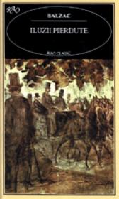 Iluzii pierdute - Honore de Balzac