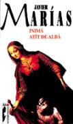 Inima atit de alba - Javier Marias