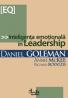 Inteligenta emotionala in Leadership - Daniel Goleman, Richard Boyatzis, Annie McKee