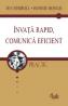 Invata rapid, comunica eficient - Jo Condrill, Bennie Bough
