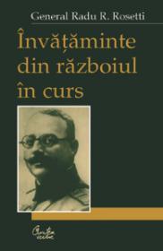 Invataminte din razboiul in curs - Radu R. Rosetti