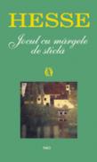 Jocul cu margele de sticla - Hermann Hesse