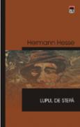 Lupul de stepa - Hermann Hesse