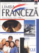 Manual de Limba Franceza clasa a VIII-a - A. Monnerie-Goarin