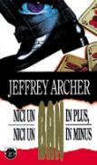 Nici un ban in plus, nici un ban in minus - Jeffrey Archer