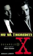 Nu va incredeti (noul Ghid Oficial) - Brian Lowry