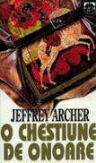 O chestiune de onoare - Jeffrey Archer