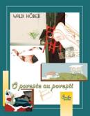 O poveste cu povesti - Waldi H?rer