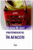 Parteneriatul in afaceri - Stephen M. Dent