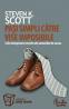 Pasi simpli catre vise imposibile. Cele cincisprezece secrete ale oamenilor de succes - Steven K. Scott