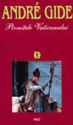 Pivnitele Vaticanului - Andre Gide