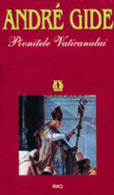 Pivnitele Vaticanului - Andre Gide