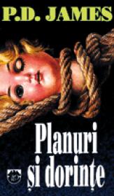 Planuri si dorinte - P. D. James