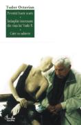 Povestiri foarte scurte, ?nt?mplari din viata lui Vasile B., Caiet cu subiecte - Tudor Octavian