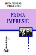 Prima impresie - Ann Demarais, Valerie White