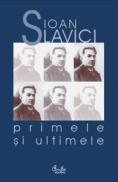 Primele si ultimele - Ioan Slavici