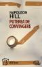 Puterea de convingere - Napoleon Hill