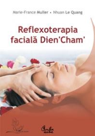 Reflexoterapia faciala Dien 'Cham' - Marie-France Muller, Nhuan Le Quang
