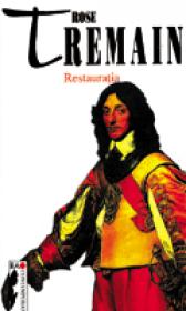 Restauratia - Rose Tremain