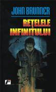Retelele infinitului - John Brunner