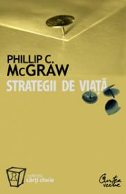 Strategii de viata - Dr. Phil C. McGraw