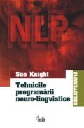 Tehnicile program?rii neuro-lingvistice - Sue Knight