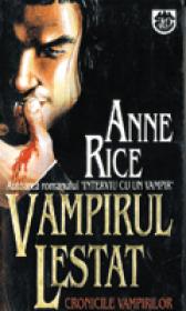 Vampirul Lestat - Anne Rice
