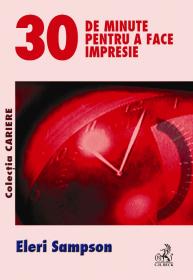 30 De Minute Pentru A Face Impresie - Sampson Eleri