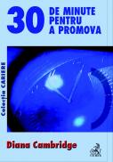 30 De Minute Pentru A Promova - Cambridge Diana
