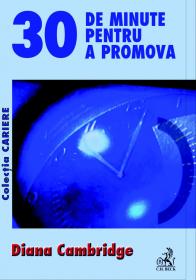 30 De Minute Pentru A Promova - Cambridge Diana