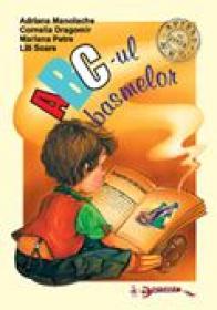 Abc-ul Basmelor - Caiet 6-7 Ani  - Adriana Manolache, Cornelia Dragomir, Mariana Petre,    Lili Soare