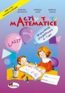 Activitati Matematice - Grupa Mare Pregatitoare 6-7 Ani - Stefania Antonovici, Cornelia Jalba, Mariuta Vasiliu