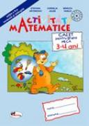 Activitati Matematice - Grupa Mica 3-4 Ani - Stefania Antonovici, Cornelia Jalba, Mariuta Vasiliu